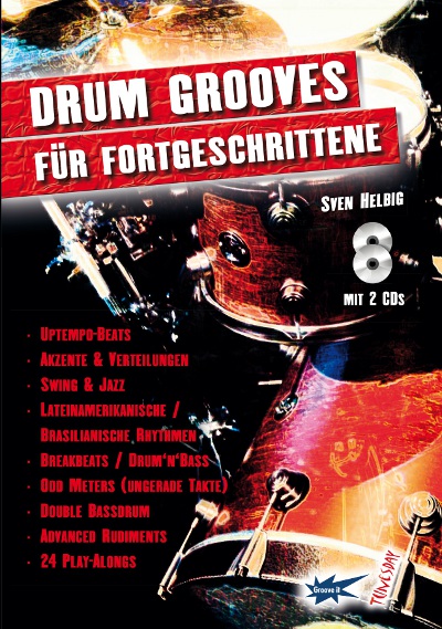 Drum-Grooves für Fortgeschrittene - Lehrbuch mit 2 CDs