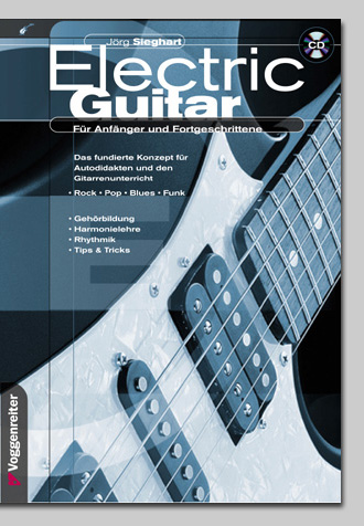 Electric Guitar, E-Gitarre lernen mit Lehrbuch inkl. CD